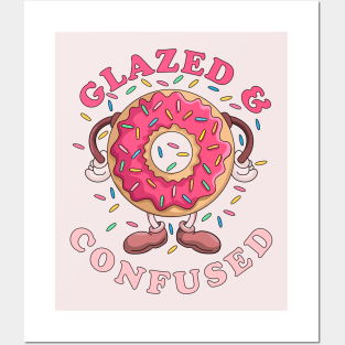 Donut Glazed and Confused Posters and Art